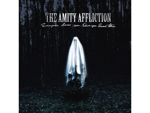 DOWNLOAD} The Amity Affliction - Everyone Loves You Once You 