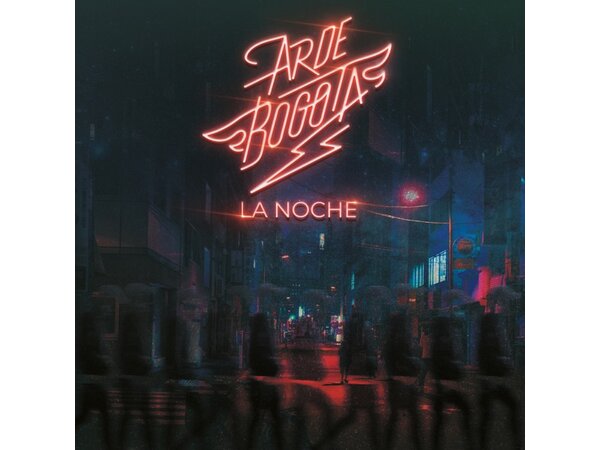 Arde Bogotá - La Noche - LP