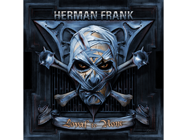Herman Frank / Loyal To None