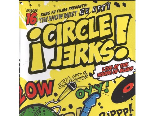 DOWNLOAD} The Circle Jerks - Live at the House of Blues {ALBUM MP3 ZIP} -  Wakelet