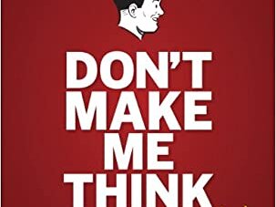 EBOOK [PDF] Don't Make Me Think, Revisited: A Common Sense Approach to Web  Usability (3rd Edition) (Voices That Matter) Author By Steve Krug - Wakelet