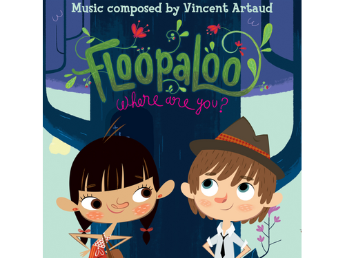 Floopaloo (Music from the Original TV Series) - Album by Vincent