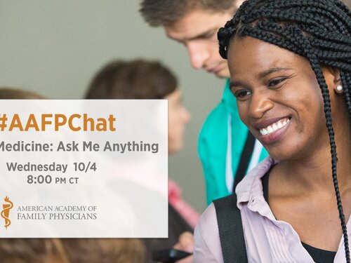 #AAFPChat: Ask Me Anything About Family Medicine