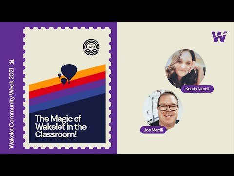 Webinar: The Magic of Wakelet in the Classroom!