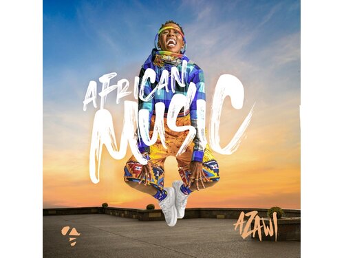{DOWNLOAD} Azawi - African Music {ALBUM MP3 ZIP}