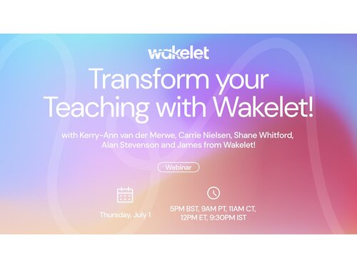 Transform your Teaching with Wakelet
