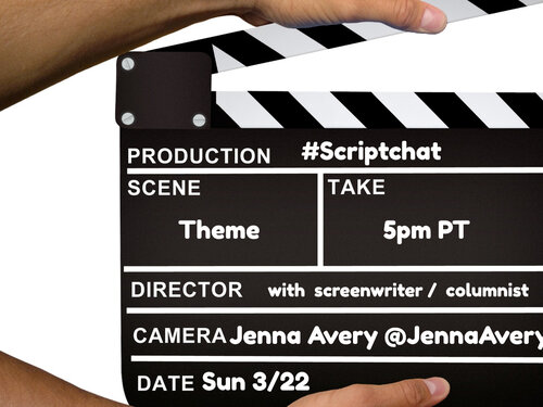 #Scriptchat Transcript: Screenwriter Jenna Avery @JennaAvery Discusses Theme - March 22nd, 2020