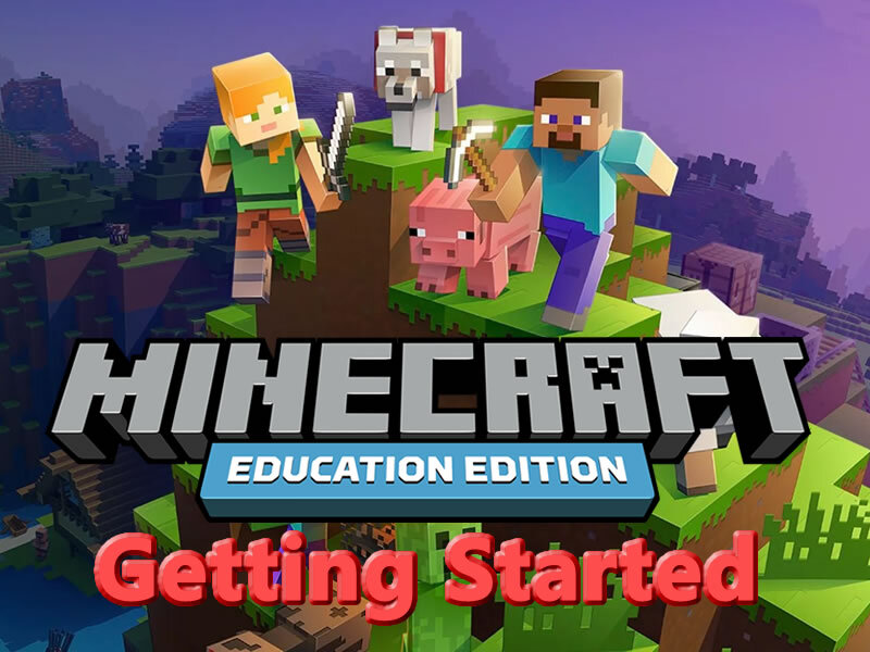 Minecraft: Education Edition - Getting Started