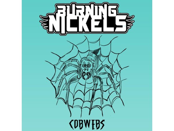 {DOWNLOAD} Burning Nickels - Cobwebs - EP {ALBUM MP3 ZIP}