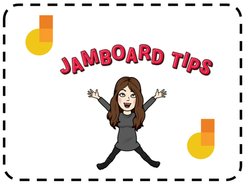 Jamboard Tips
