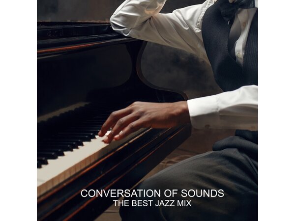{DOWNLOAD} Various Artists - Conversation of Sounds: The Best Jazz Mi {ALBUM MP3 ZIP}