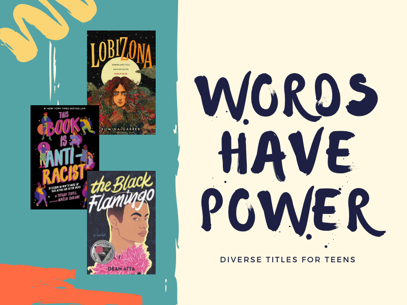 Words Have Power - Diverse YA Titles