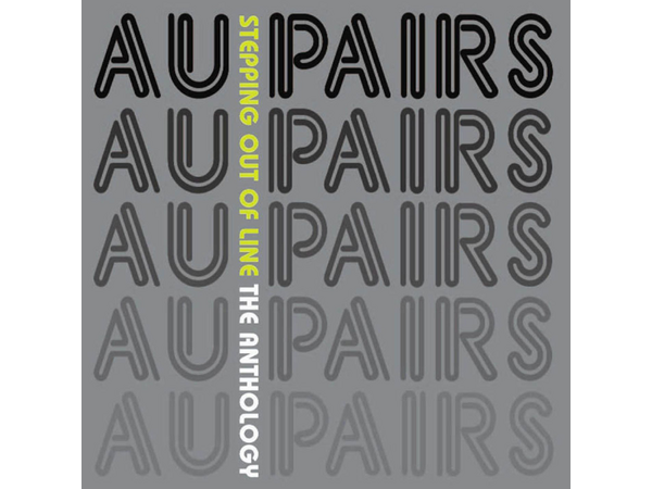 {DOWNLOAD} Au Pairs - Stepping Out of Line: The Anthology {ALBUM MP3 ZIP}
