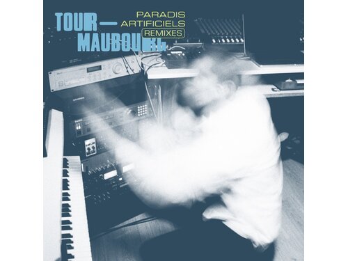 {DOWNLOAD} Tour-Maubourg - Paradis artificiels (Remixes) - EP {ALBUM MP3 ZIP}