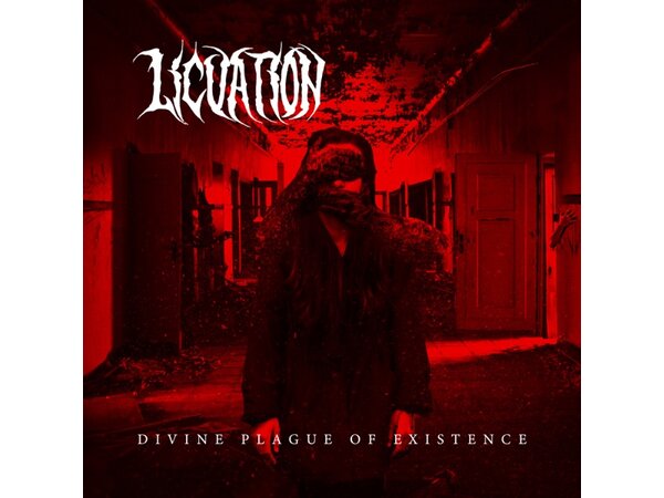 {DOWNLOAD} LICUATION - Divine Plague of Existence {ALBUM MP3 ZIP}