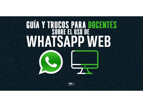 WhatsApp Web (trucos y consejos)