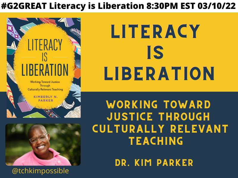3/10/22 Dr. Kim Parker: Literacy is Liberation