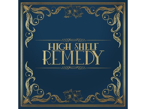 {DOWNLOAD} High Shelf Remedy - High Shelf Remedy {ALBUM MP3 ZIP}