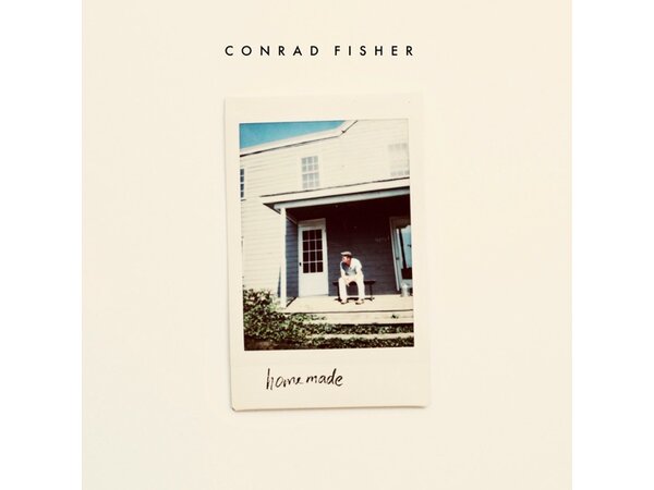 {DOWNLOAD} Conrad Fisher - Homemade {ALBUM MP3 ZIP}
