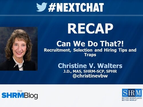 #Nextchat RECAP: Can We Do That?! Recruitment, Selection and Hiring Tips and Traps