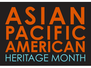 Asian Pacific American Heritage Month Resources