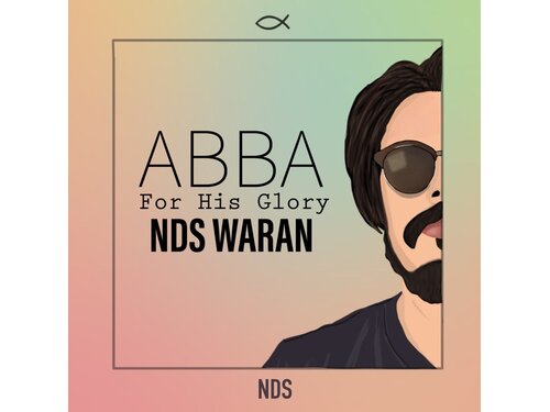 {DOWNLOAD} NDS Waran - Abba for His Glory - EP {ALBUM MP3 ZIP}