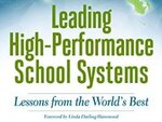 Marc Tucker's Leading High-Performance School Systems