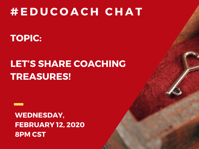 #educoach Twitter Chat - Wednesday, February 12, 2020