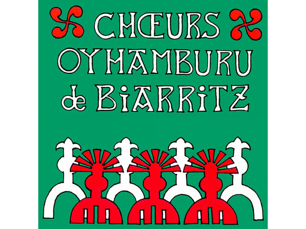 {DOWNLOAD} Les Chœurs Oyhamburu de Biarritz - Chants basques {ALBUM MP3 ZIP}