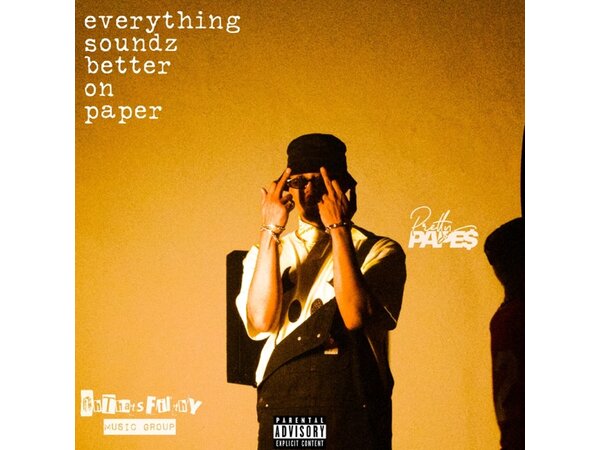 {DOWNLOAD} Pretty Pape$ - Everything Soundz Better on Paper - EP {ALBUM MP3 ZIP}