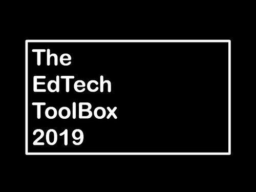 The EdTech Toolbox - 2019
