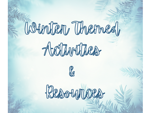 Winter Themed (Mostly Digital) Activities and Resources.