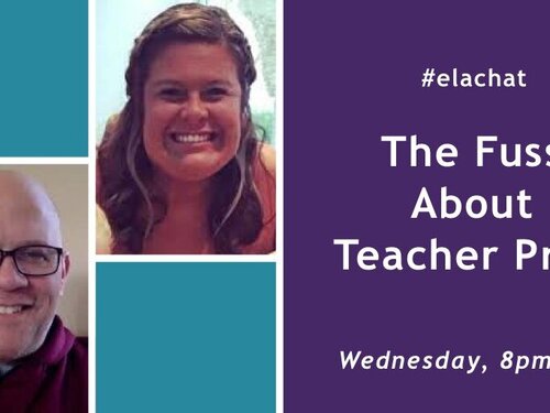 December 4 #ELAchat: The Fuss About Teacher Prep