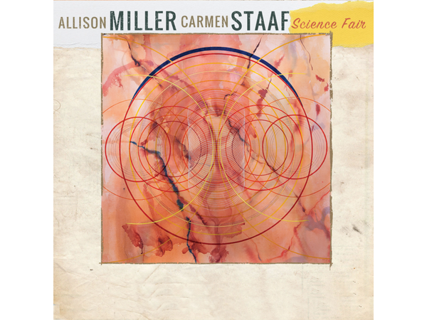 {DOWNLOAD} Allison Miller & Carmen Staaf - Science Fair {ALBUM MP3 ZIP}