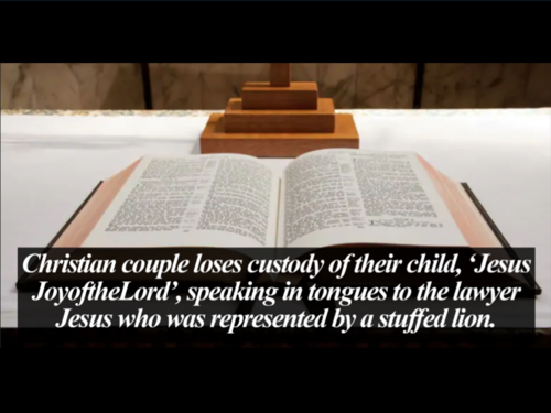 Crazy Parents Speaking in Tongues to Jesus in Court Lose Custody - Crazy News from Religion