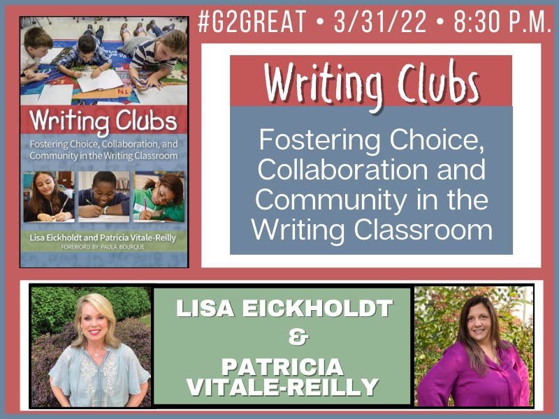 3/31/22 Lisa Eickholdt & Patricia Vitale-Reilly: Writing Clubs
