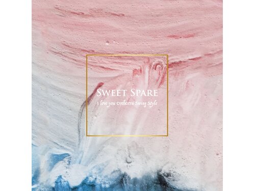 {DOWNLOAD} I love you Orchestra Swing Style - Sweet Spare {ALBUM MP3 ZIP}