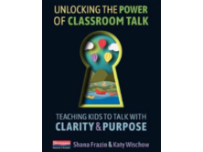 Unlocking the Power of Classroom Talk