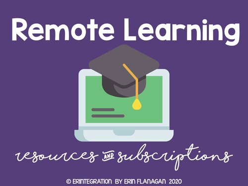 Remote Learning Resources, Subscriptions, and Platforms