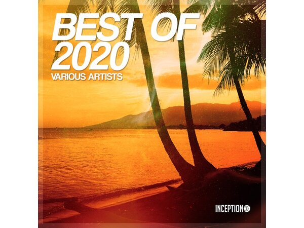 {DOWNLOAD} Various Artists - Best of Inception 2020 {ALBUM MP3 ZIP}