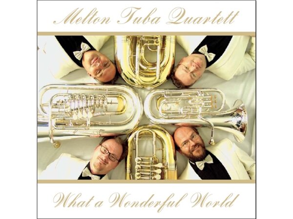 {DOWNLOAD} Melton Tuba Quartett - What a Wonderful World {ALBUM MP3 ZIP}