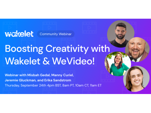 🧠💥Boosting Creativity with Wakelet & WeVideo!