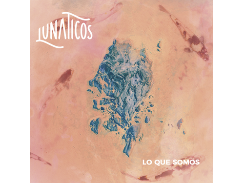 {DOWNLOAD} Lunaticos - Lo Que Somos {ALBUM MP3 ZIP}