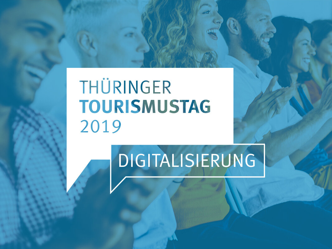 Thüringer Tourismustag 2019 live – der Vormittag