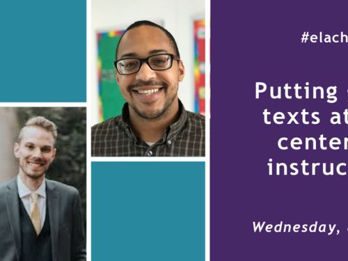 Jan 15 #ELAChat: Putting texts at the center of instruction
