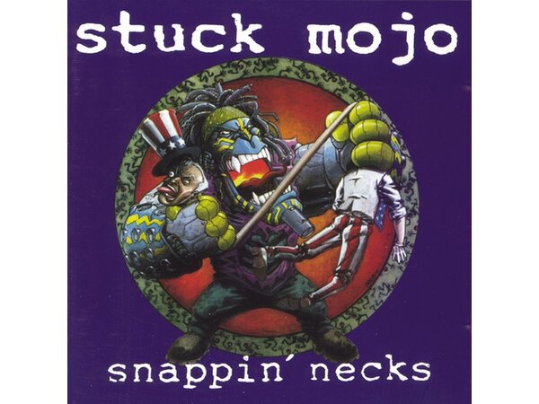 {DOWNLOAD} Stuck Mojo - Snappin Necks {ALBUM MP3 ZIP}