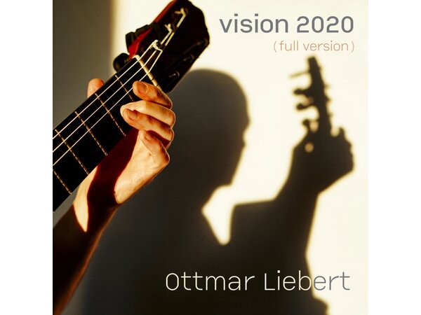 {DOWNLOAD} Ottmar Liebert - Vision 2020 (Full Version) {ALBUM MP3 ZIP}