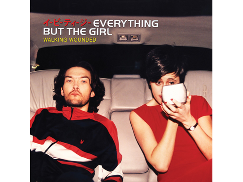 DOWNLOAD} Everything But the Girl - Walking Wounded (Deluxe 
