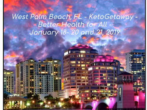 West Palm Beach 2019 (Jan 18 – 20) Keto Getaway + (Jan 21) in Spanish!