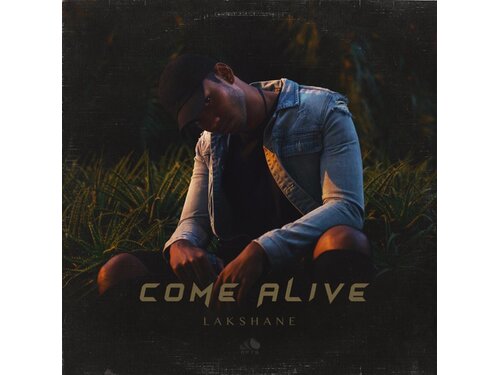 {DOWNLOAD} Lakshane - Come Alive - EP {ALBUM MP3 ZIP}